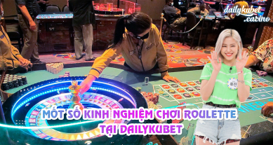 mot-so-kinh-nghiem-choi-roulette-tai-dailykubet